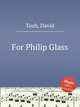 For Philip Glass, Toub, David 