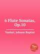 6 Flute Sonatas, Op.10, Vanhal, Johann Baptist 