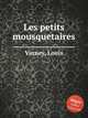 Les petits mousquetaires, Varney, Louis 