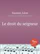 Le droit du seigneur, 