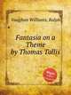 Fantasia on a Theme by Thomas Tallis, Vaughan Williams, Ralph 