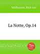 La Notte, Op.14, Veldhuizen, Rick van 