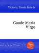 Gaude Maria Virgo, 