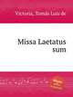 Missa Laetatus sum, 