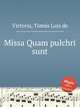 Missa Quam pulchri sunt, 