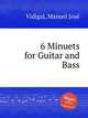 6 Minuets for Guitar and Bass, 