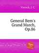 General Bem`s Grand March, Op.86, Viereck, J. C. 
