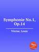 Symphonie No.1, Op.14, Vierne, Louis 
