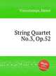 String Quartet No.3, Op.52, Vieuxtemps, Henri 