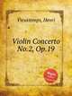 Violin Concerto No.2, Op.19, Vieuxtemps, Henri 