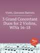 3 Grand Concertant Duos for 2 Violins, WIVa 16-18, Viotti, Giovanni Battista 