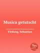 Musica getutscht, Virdung, Sebastian 