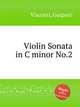 Violin Sonata in C minor No.2, Visconti, Gasparo 