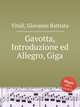Gavotta, Introduzione ed Allegro, Giga, Vitali, Giovanni Battista 