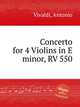 Concerto for 4 Violins in E minor, RV 550, Vivaldi, Antonio 