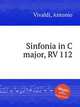 Sinfonia in C major, RV 112, Vivaldi, Antonio 