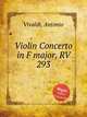 Violin Concerto in F major, RV 293, Vivaldi, Antonio 