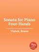 Sonata for Piano Four-Hands, Vlahek, Bruno 