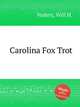 Carolina Fox Trot, Vodery, Will H. 