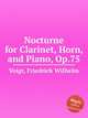 Nocturne for Clarinet, Horn, and Piano, Op.75, Voigt, Friedrich Wilhelm 