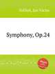Symphony, Op.24, 