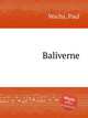 Baliverne, Wachs, Paul 