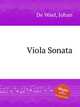Viola Sonata, De Wael, Johan 