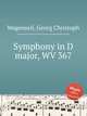 Symphony in D major, WV 367, Wagenseil, Georg Christoph 