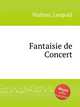 Fantaisie de Concert, Wallner, Leopold 