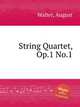 String Quartet, Op.1 No.1, Walter, August 