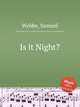 Is it Night?, Webbe, Samuel 