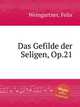 Das Gefilde der Seligen, Op.21, Weingartner, Felix 