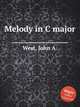 Melody in C major, West, John A. 