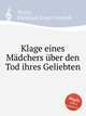 Klage eines Mdchers ber den Tod ihres Geliebten, Weyse, Christoph Ernst Friedrich 