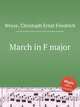 March in F major, Weyse, Christoph Ernst Friedrich 