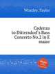 Cadenza to Dittersdorf`s Bass Concerto No.2 in E major, Whatley, Taylor 
