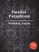 Parsifal-Paraphrase, Wilhelmj, August 