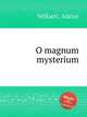 O magnum mysterium, Willaert, Adrian 