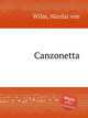 Canzonetta, Wilm, Nicolai von 