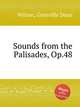 Sounds from the Palisades, Op.48, Wilson, Grenville Dean 