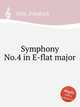 Symphony No.4 in E-flat major, Witt, Friedrich 