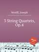 3 String Quartets, Op.4, Woelfl, Joseph 