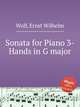 Sonata for Piano 3-Hands in G major, Wolf, Ernst Wilhelm 