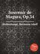 Souvenir de Niagara, Op.34, Wollenhaupt, Hermann Adolf 