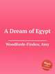 A Dream of Egypt, Woodforde-Finden, Amy 