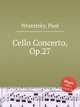 Cello Concerto, Op.27, Wranitzky, Paul 