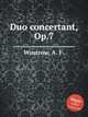Duo concertant, Op.7, Wustrow, A. F. 