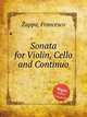 Sonata for Violin, Cello and Continuo, Zappa, Francesco 