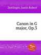 Canon in G major, Op.3, Zeitlinger, Justin Robert 