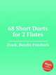 68 Short Duets for 2 Flutes, Zinck, Bendix Friedrich 
